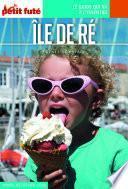 Télécharger le livre libro Île De RÉ 2018 Carnet Petit Futé
